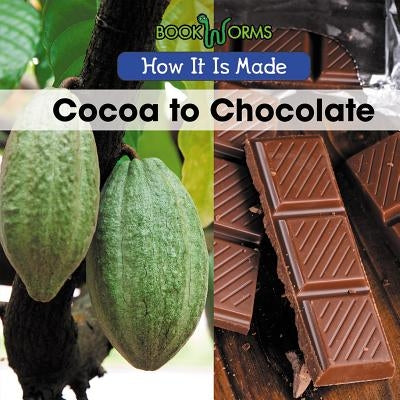 Cocoa to Chocolate by Best, B. J.