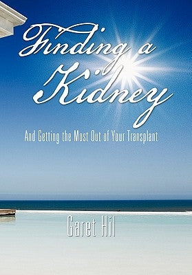 Finding a Kidney by Hil, Garet