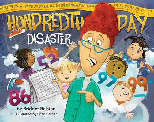 Hundredth Day Disaster by Reistad, Bridget