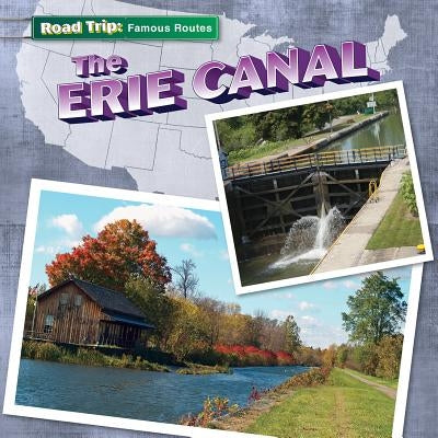 The Erie Canal by Laplante, Walter