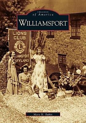 Williamsport by Rubin, Mary H.