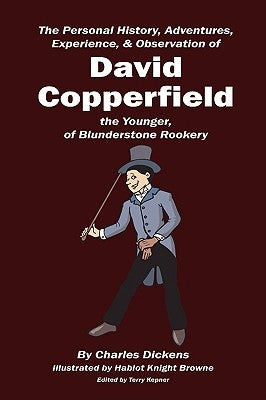 David Copperfield by Dickens, Charles