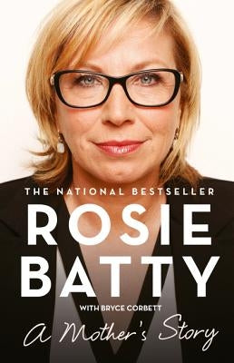 A Mother's Story by Batty, Rosie