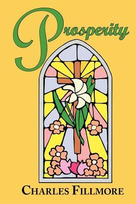 Prosperity by Fillmore, Charles