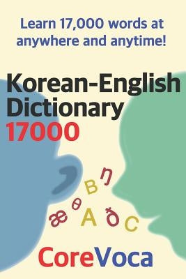 Korean-English Dictionary 17000 by Kim, Taebum
