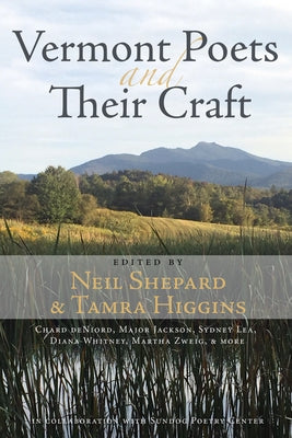 Vermont Poets and Their Craft by Shepard, Neil