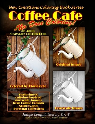 New Creations Coloring Book Series: Coffee Cafe No Dose Coloring by Davis, Brad