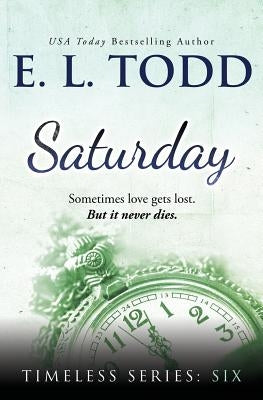 Saturday by Todd, E. L.