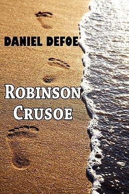 Robinson Crusoe by Defoe, Daniel