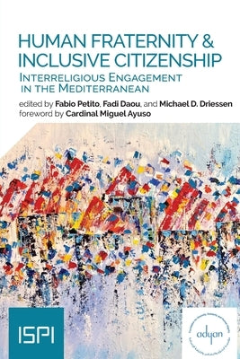 Human Fraternity & Inclusive Citizenship by Petito, Fabio
