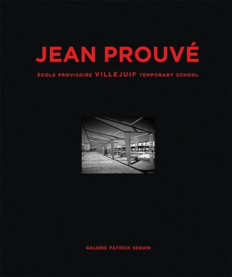 Jean Prouvé École Provisoire Villejuif Temporary School, 1956 by Prouvé, Jean