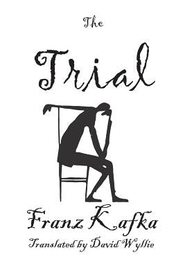 The Trial: Large Print (16 pt font) by Kafka, Franz