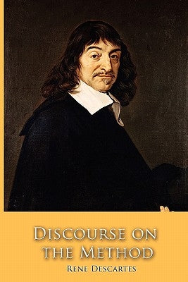 Discourse on the Method by Descartes, Rene