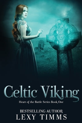Celtic Viking by Timms, Lexy