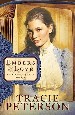 Embers of Love by Peterson, Tracie