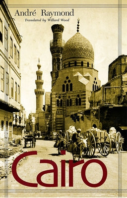 Cairo by Raymond, Andre