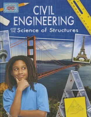 Civil Engineering and the Science of Structures by Solway, Andrew