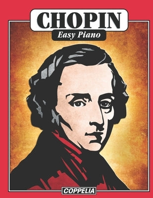 Chopin Easy Piano by Philip, John L.