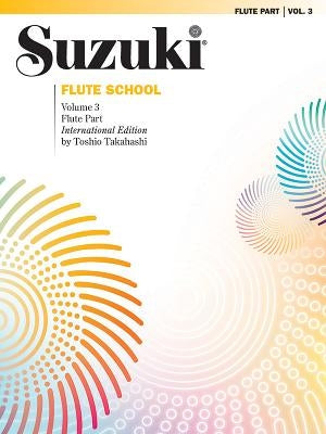 Suzuki Flute School, Vol 3: Flute Part by Alfred Music