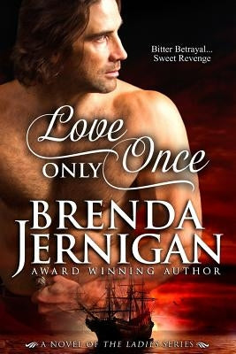 Love Only Once by Jernigan, Brenda