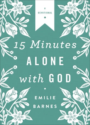 15 Minutes Alone with God Deluxe Edition by Barnes, Emilie