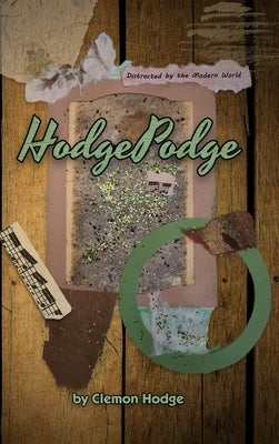 HodgePodge by Hodge, Clemon