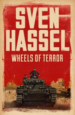 Wheels of Terror by Hassel, Sven