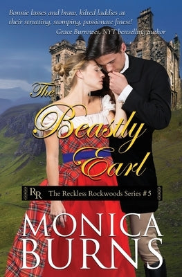 The Beastly Earl by Burns, Monica