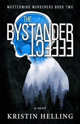 The Bystander Effect by Helling, Kristin