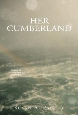 Her Cumberland by Paisley, Susan Anne