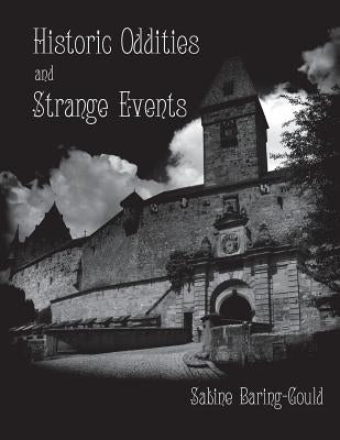 Historic Oddities and Strange Events by Nightly, Dahlia V.