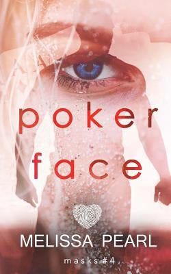 Poker Face by Pearl, Melissa