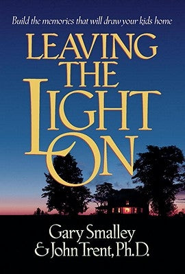 Leaving the Light on by Smalley, Gary