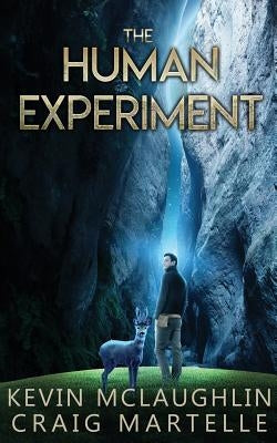 The Human Experiment by Martelle, Craig