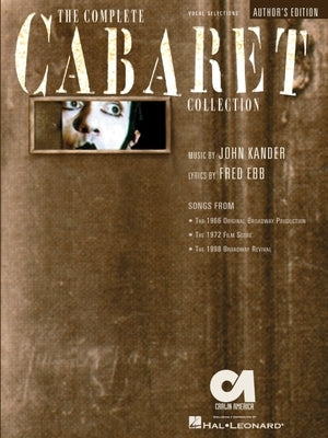 The Complete Cabaret Collection: Vocal Selections - Souvenir Edition by Kander, John
