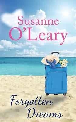 Forgotten Dreams by O'Leary, Susanne