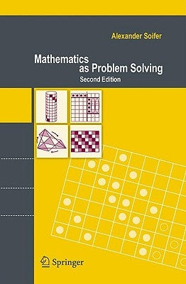 Mathematics as Problem Solving by Soifer, Alexander