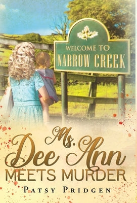 Ms. Dee Ann Meets Murder by Pridgen, Patsy