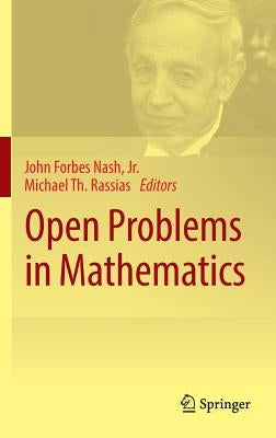 Open Problems in Mathematics by Nash Jr, John Forbes