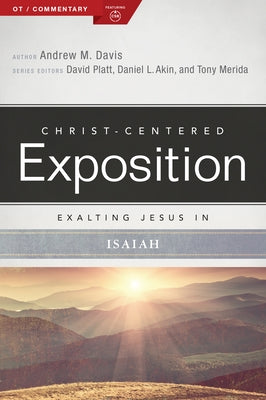 Exalting Jesus in Isaiah by Davis, Andrew M.