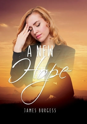 A New Hope by Burgess, James