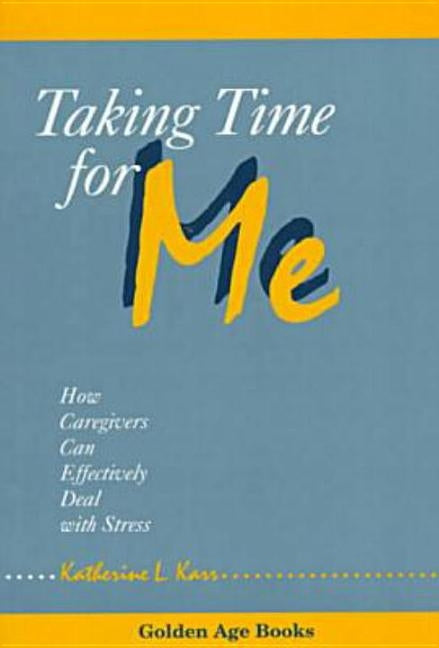 Taking Time for Me by Karr, L. Katherine