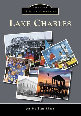 Lake Charles by Hutchings, Jessica