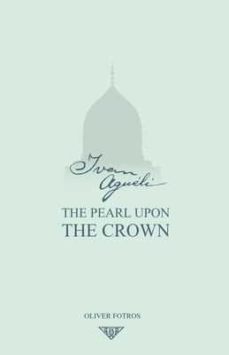 Ivan Aguéli: The Pearl upon the Crown by Fotros, Oliver
