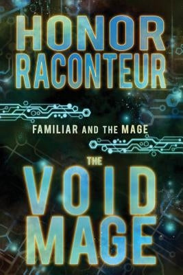The Void Mage by Raconteur, Honor