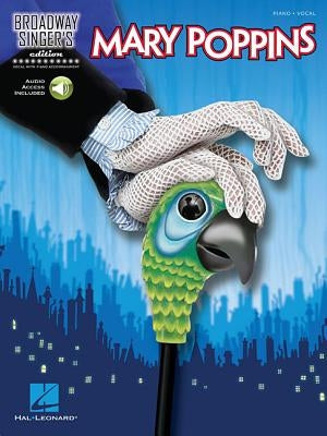 Mary Poppins: Broadway Singer's Edition by Sherman, Richard