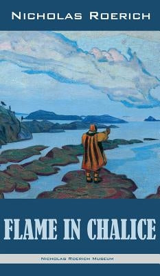 Flame in Chalice by Roerich, Nicholas
