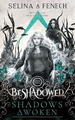 Shadows Awoken by Fenech, Selina A.