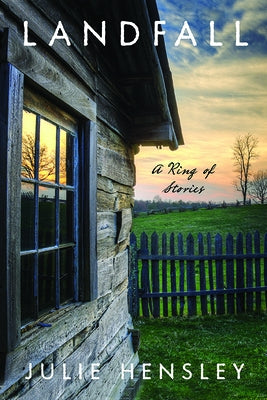 Landfall: A Ring of Stories by Hensley, Julie