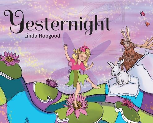 Yesternight by Hobgood, Linda